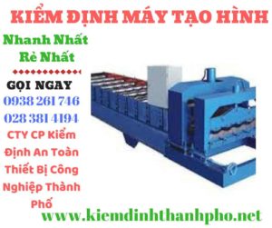 Hình ảnh kiểm định máy tạo hình