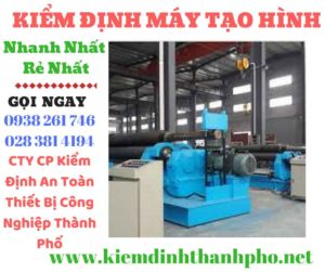 Hình ảnh kiểm định máy tạo hình