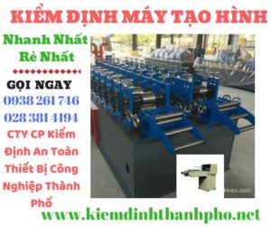 Hình ảnh kiểm định máy tạo hình