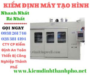 Hình ảnh kiểm định máy tạo hình