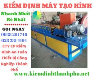 Hình ảnh kiểm định máy tạo hình