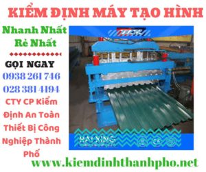 Hình ảnh kiểm định máy tạo hình