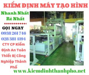 Hình ảnh kiểm định máy tạo hình