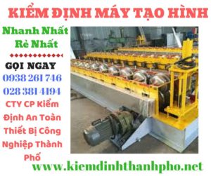 Hình ảnh kiểm định máy tạo hình