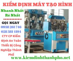 Hình ảnh kiểm định máy tạo hình