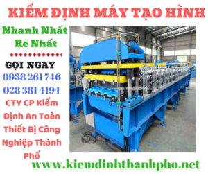 Hình ảnh kiểm định máy tạo hình