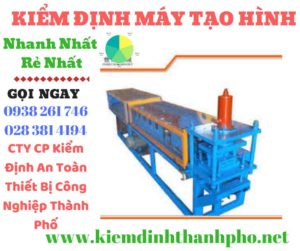 Hình ảnh kiểm định máy tạo hình