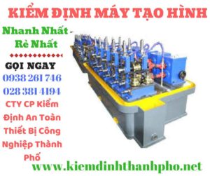 Hình ảnh kiểm định máy tạo hình