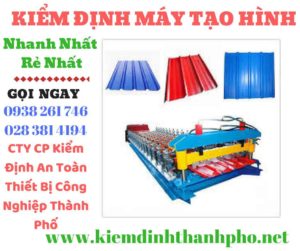 Hình ảnh kiểm định máy tạo hình