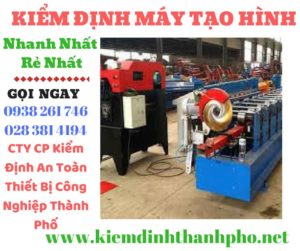 Hình ảnh kiểm định máy tạo hình