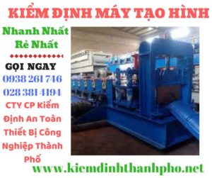 Hình ảnh kiểm định máy tạo hình