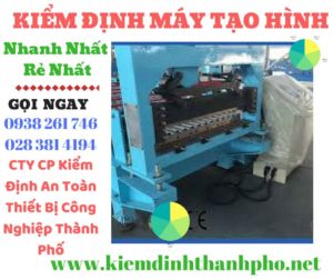 Hình ảnh kiểm định máy tạo hình