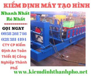 Hình ảnh kiểm định máy tạo hình