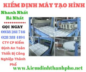 Hình ảnh kiểm định máy tạo hình