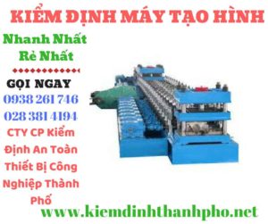 Hình ảnh kiểm định máy tạo hình