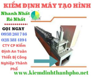 Hình ảnh kiểm định máy tạo hình