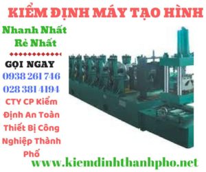 Hình ảnh kiểm định máy tạo hình