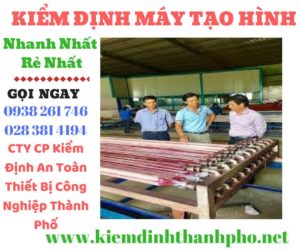 Hình ảnh kiểm định máy tạo hình