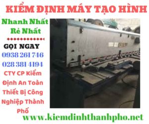 Hình ảnh kiểm định máy tạo hình