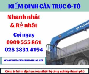 Hình ảnh kiểm định cần trục ô-tô