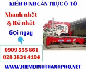 Hình ảnh kiểm định cần trục ô-tô