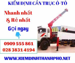 Hình ảnh kiểm định cần trục ô-tô