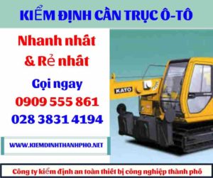 Hình ảnh kiểm định cần trục ô-tô