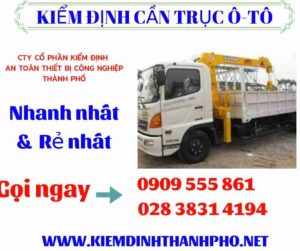 Hình ảnh kiểm định cần trục ô-tô