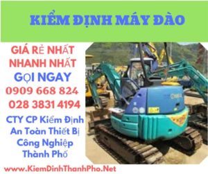 hình ảnh kiểm định máy đào