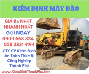 hình ảnh kiểm định máy đào