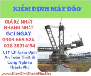 hình ảnh kiểm định máy đào