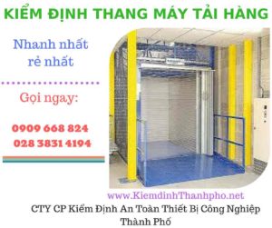 Hình ảnh kiểm định thang máy tải hàng