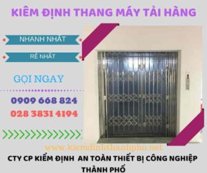 Hình ảnh kiểm định thang máy tải hàng