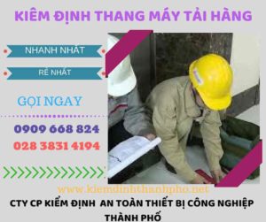 Hình ảnh kiểm định thang máy tải hàng