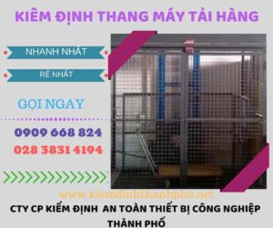 Hình ảnh kiểm định thang máy tải hàng