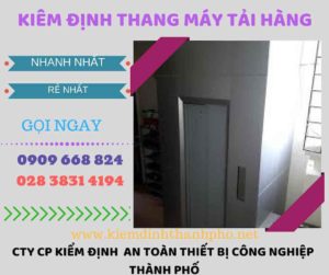 Hình ảnh kiểm định thang máy tải hàng