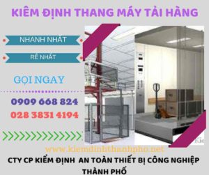 Hình ảnh kiểm định thang máy tải hàng