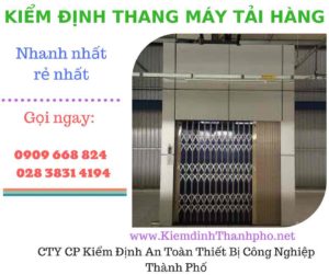 Hình ảnh kiểm định thang máy tải hàng