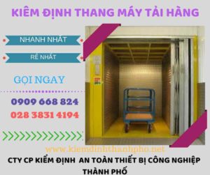 Hình ảnh kiểm định thang máy tải hàng