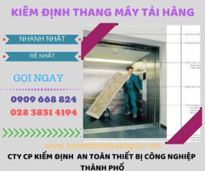 Hình ảnh kiểm định thang máy tải hàng