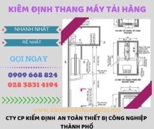 Hình ảnh kiểm định thang máy tải hàng