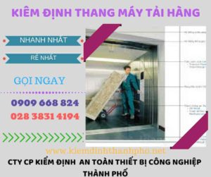 Hình ảnh kiểm định thang máy tải hàng