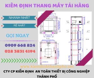 Hình ảnh kiểm định thang máy tải hàng