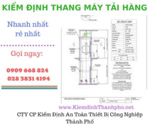 Hình ảnh kiểm định thang máy tải hàng