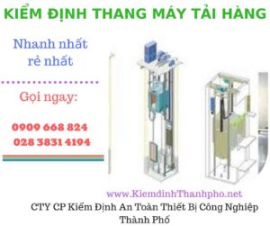 Hình ảnh kiểm định thang máy tải hàng