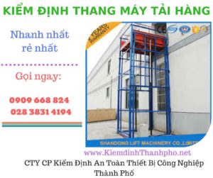 Hình ảnh kiểm định thang máy tải hàng