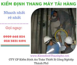 Hình ảnh kiểm định thang máy tải hàng