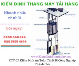 Hình ảnh kiểm định thang máy tải hàng