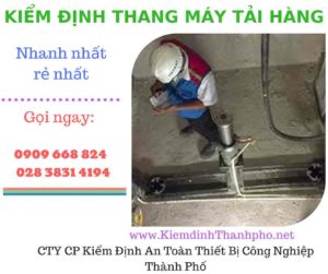 Hình ảnh kiểm định thang máy tải hàng