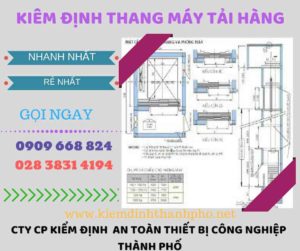 Hình ảnh kiểm định thang máy tải hàng